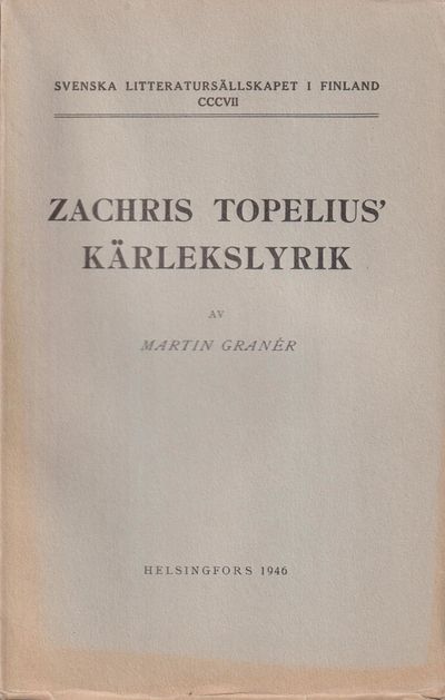 Zachris Topelius' kärlekslyrik.