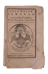 The Columbian Almanac: or, The North-American Calendar, for the year of our Lord, 1810