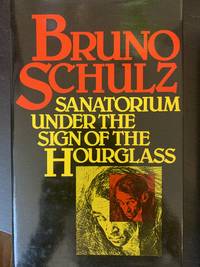 Sanatorium Under the Sign of the Hourglass by Bruno Schulz - 1979