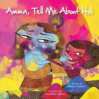 Amma Tell Me about Holi!: 1
