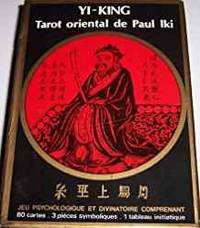 YI-KING TAROT ORIENTAL by Paul Iki - 1981