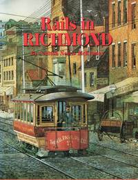 [RICHMOND] RAILS IN RICHMOND WITH STREET RAILWAY MAP OF RICHMOND 1930