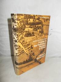 A Guide to the Prehistoric Remains in Britain, Volume One: South and East by Wainwright, Richard - 1978 