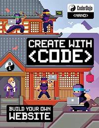 Create with Code: Build Your Own Website (Coderdojo Nano)