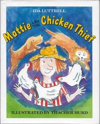Mattie and the Chicken Thief (SIGNED BY ILLUSTRATOR)