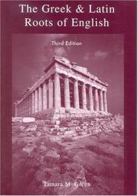 The Greek and Latin Roots of English