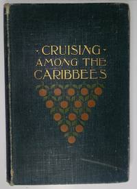 cover of Cruising Among the Caribbees, Summer Days in Winter Months