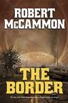 McCammon, Robert | Border, The | Signed Limited Edition Book by McCammon, Robert - 2015