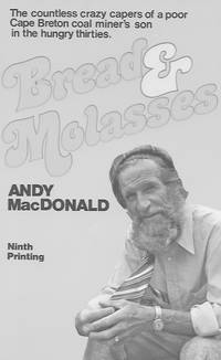 Bread &amp; Molasses by MacDonald, Andy - 1986