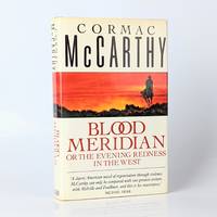 Blood Meridian by McCarthy, Cormac - 1989