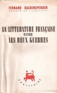 La littérature française entre les deux guerres