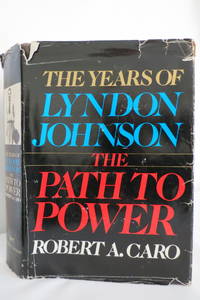 THE YEARS OF LYNDON JOHNSON The Path to Power (DJ protected by clear,  acid-free mylar cover)