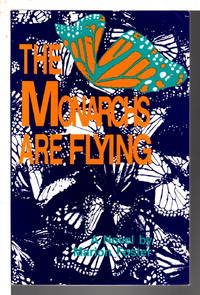 THE MONARCHS ARE FLYING.