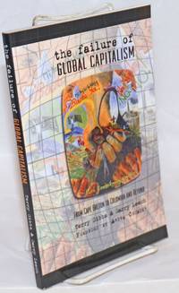 image of The Failure of Global Capitalism; From Cape Breton to Colombia and Beyond