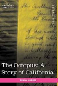 image of The Octopus: A Story of California