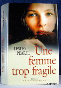 image of Une Femme Trop Fragile