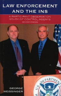 Law Enforcement and the INS: A Participant Observation Study of Control Agents