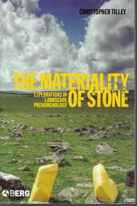 image of THE MATERIALITY OF STONE Explorations in Landscape Phenomenology: 1