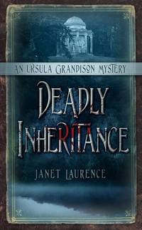 Deadly Inheritance: An Ursula Grandison Mystery 1 (Ursula Grandison Mysteries)