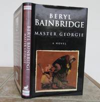 MASTER GEORGIE.   Signed copy. by BAINBRIDGE, Beryl.: