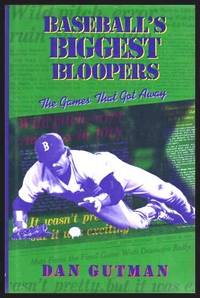 image of BASEBALL'S BIGGEST BLOOPERS - The Games That Got Away