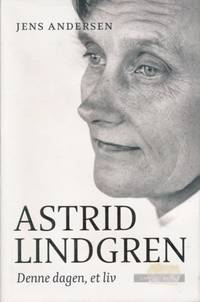 Astrid Lindgren. Denne dagen, et liv