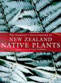 The Gardener's Encyclopaedia of New Zealand Native Plants