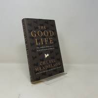 The Good Life: The Moral Individual in an Antimoral World