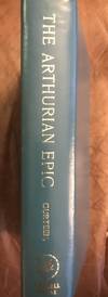 Arthurian Epic A Comparative Study of the Cambrian, Breton, And Anglo-Norman Versions of the Story by S. Humphreys Gurteen - First edition - 1969-06 - from Three Geese In Flight Celtic Books (SKU: 846)