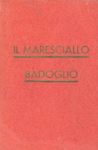 Il maresciallo Badoglio