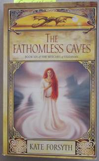 Fathomless Caves, The: The Witches of Eileanan #6