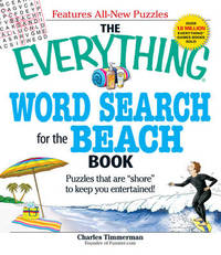 The Everything Word Search for the Beach Book: Puzzles that are "shore" to keep you...