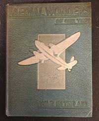cover of War in the Air, Aerial Wonders of Our Time, A Pictured Story of Flying: Past, Present and Future