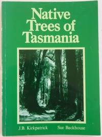 Native Trees of Tasmania.
