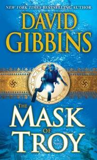 The Mask of Troy: A Novel Jack Howard