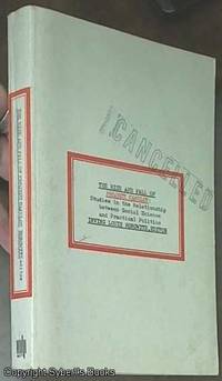 The Rise and Fall of Project Camelot; Studies in the Relationship between Social Science and Practical Politics