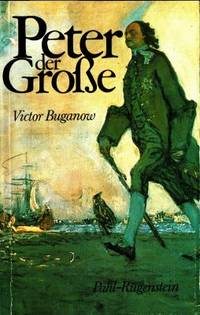 Peter der Grosse. Persönlichkeit und Epoche.