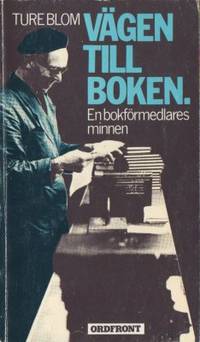 Vägen till boken. En bokförmedlares minnen.