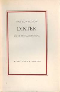 Dikter. Ur de tre samlingarna.