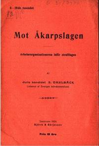 Mot Åkarpslagen. Arbetarorganisationerna inför…