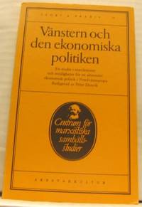 Vänstern och den ekonomiska politiken. En studie…