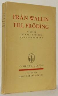 Från Wallin till Fröding. Studier i svensk…