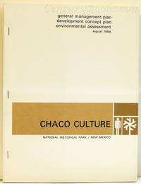 General Management Plan Development Concept Plan Environmental Assessment Chaco Culture...