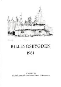 Billingsbygden 1981. Utgiven av…