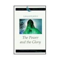 The Power and the Glory by Graham Greene - 2002-04-01