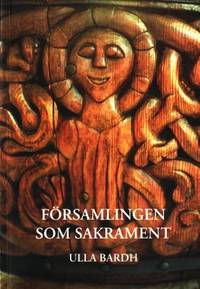 Församlingen som sakrament. Tro, dop, medlemskap…