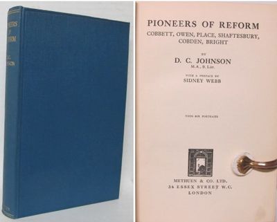 Pioneers of Reform; Cobbett, Owen, Place,…