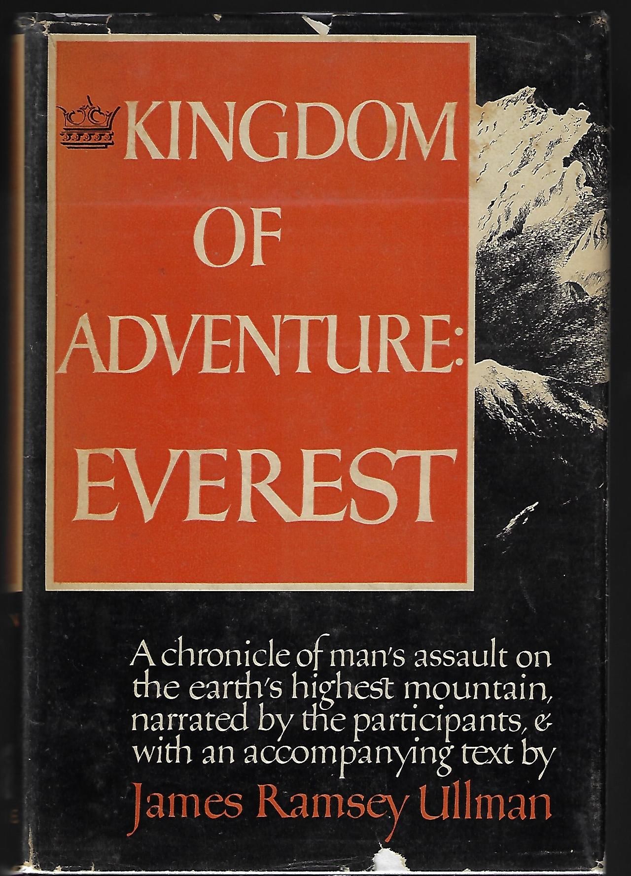 Kingdom of Adventure: Everest by James Ramsey Ullman - First Printing -  1947 - from Bluestocking Books (SKU: 9313)