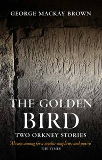 The Golden Bird: Two Orkney Stories