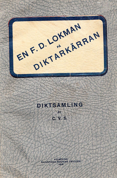 En f.d. lokman på diktarkärran. Diktförsök av…